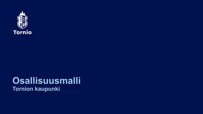 Tornion kaupungin osallisuusmallin kansilehti