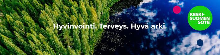 Keski-Suomen sote: Hyvinvointi. Terveys. Hyvä arki. -otsikkokuva