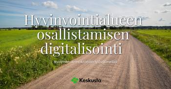 Hyvinvointialueen osallistamisen digitalisointi